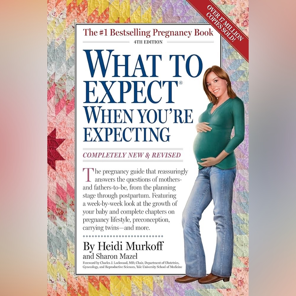 What To Expect When You're Expecting Book 4th Edition